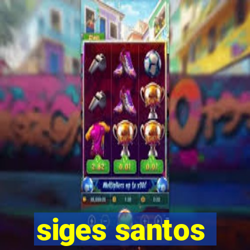 siges santos