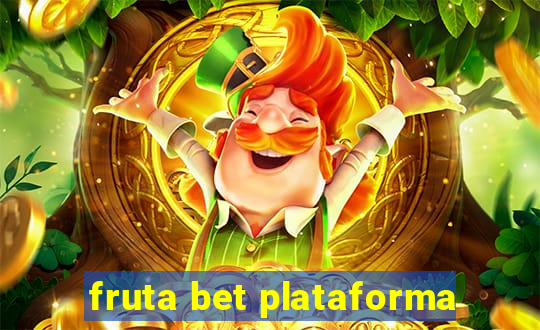 fruta bet plataforma