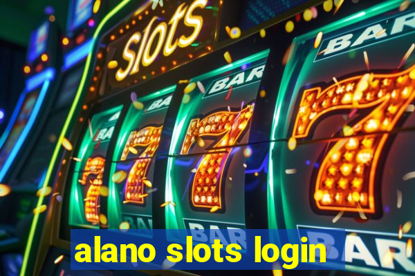 alano slots login