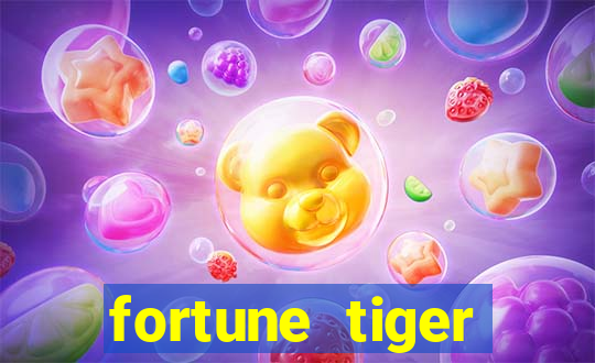 fortune tiger grátis dinheiro infinito