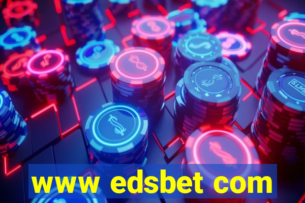 www edsbet com