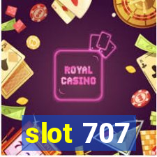 slot 707