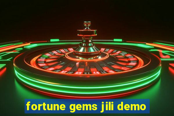 fortune gems jili demo