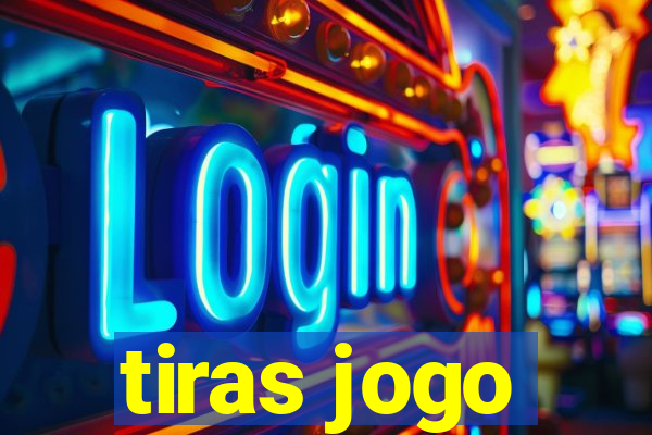 tiras jogo