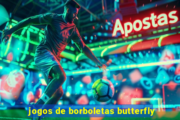 jogos de borboletas butterfly