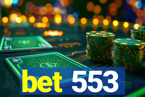 bet 553