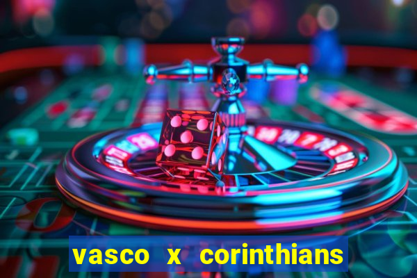 vasco x corinthians primeiro turno