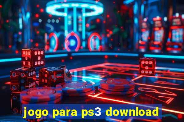 jogo para ps3 download