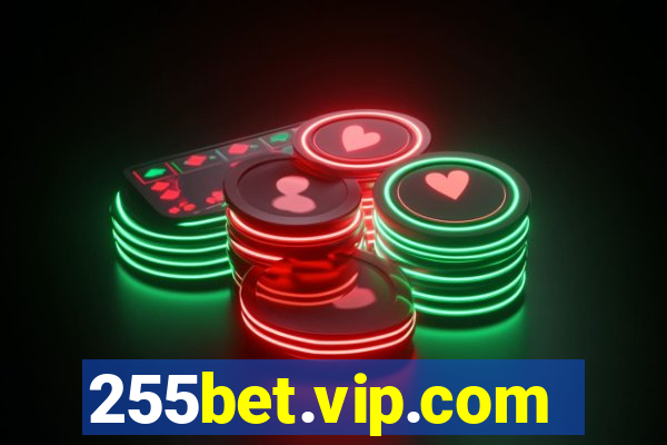 255bet.vip.com