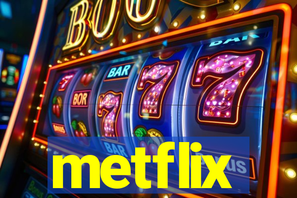 metflix