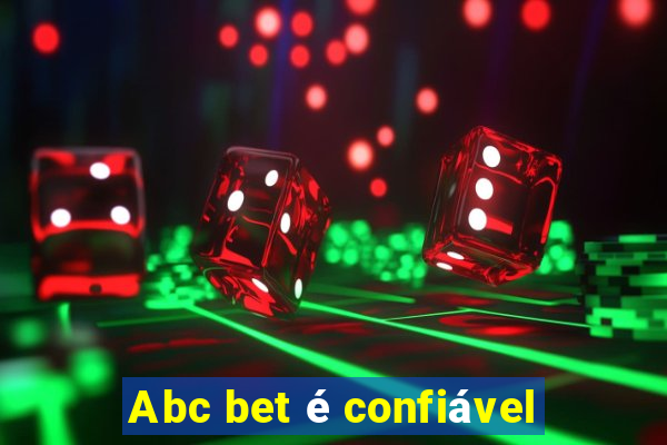 Abc bet é confiável