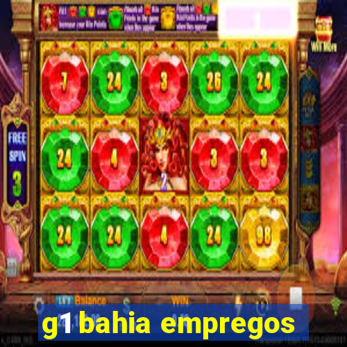 g1 bahia empregos