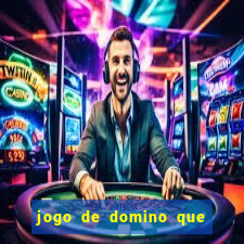 jogo de domino que ganha dinheiro