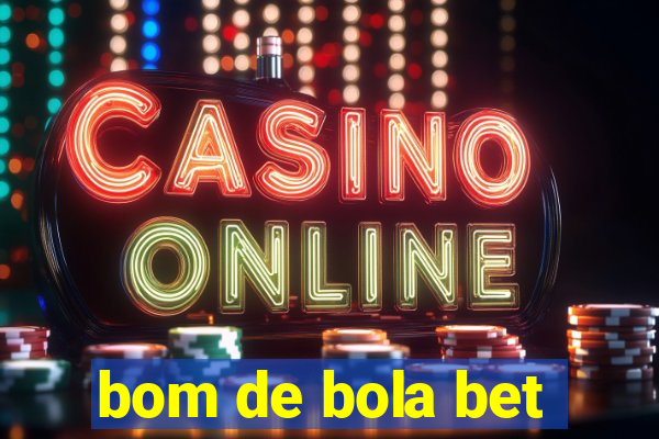 bom de bola bet