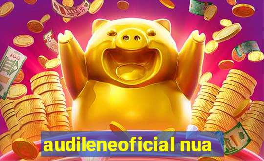 audileneoficial nua