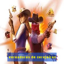 vereadores de cerejeiras