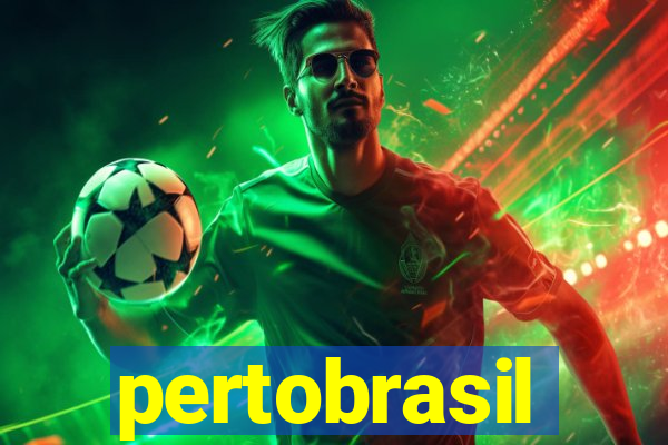 pertobrasil