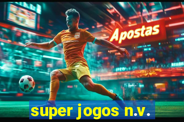 super jogos n.v.