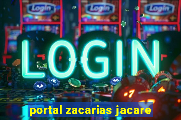 portal zacarias jacare