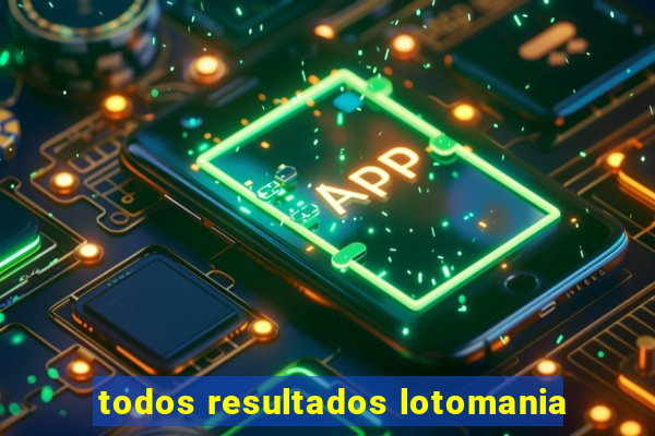 todos resultados lotomania