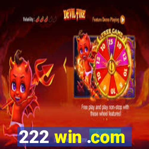 222 win .com