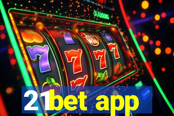 21bet app