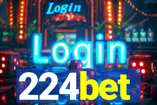 224bet