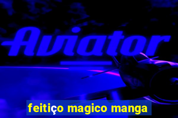 feitiço magico manga