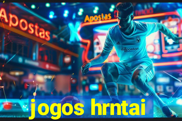 jogos hrntai