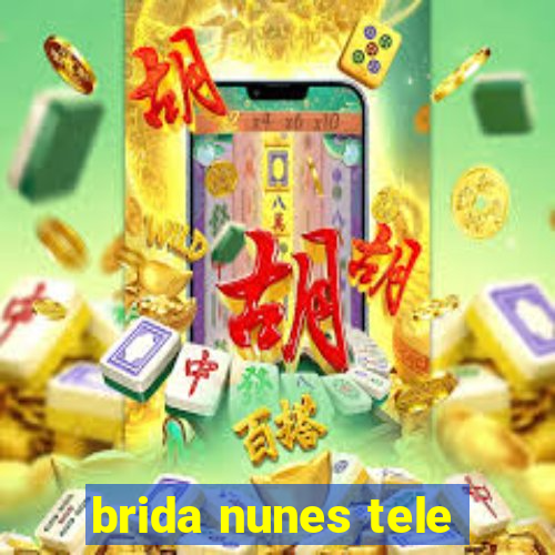 brida nunes tele