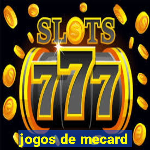 jogos de mecard