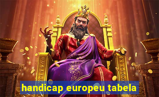 handicap europeu tabela