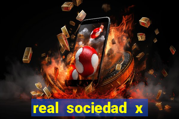 real sociedad x real madrid palpite