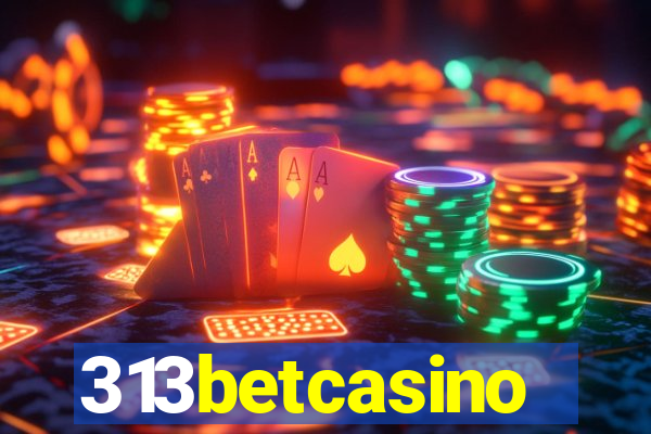 313betcasino