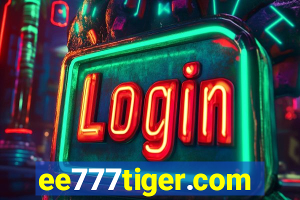 ee777tiger.com