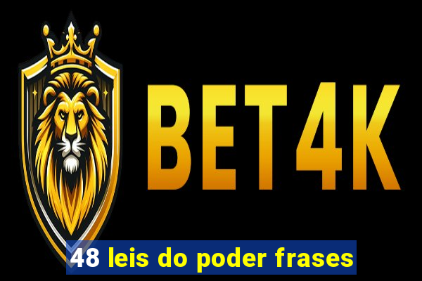 48 leis do poder frases