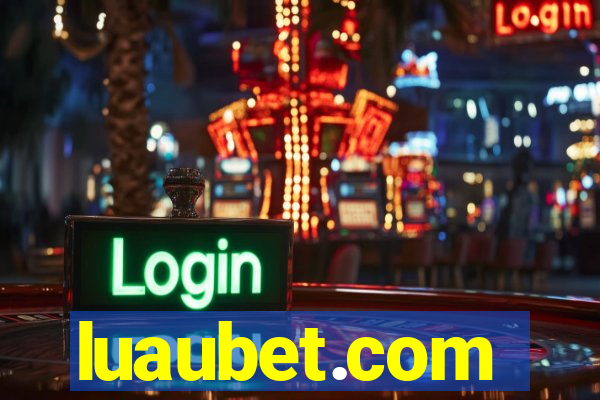 luaubet.com