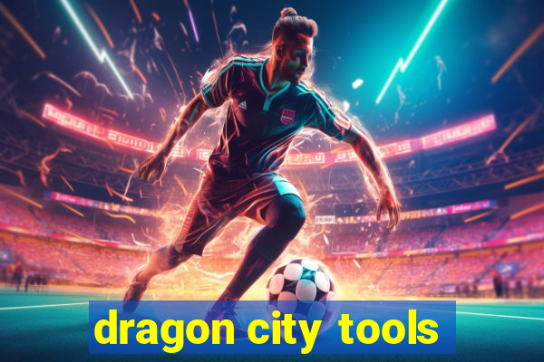 dragon city tools