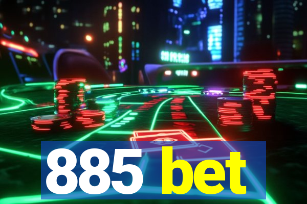 885 bet