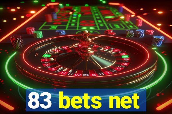 83 bets net