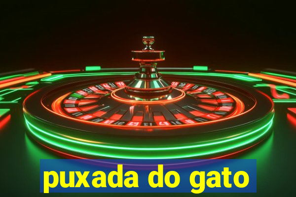 puxada do gato