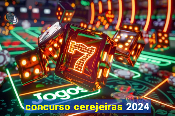 concurso cerejeiras 2024