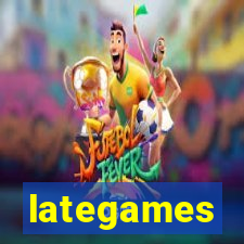 lategames