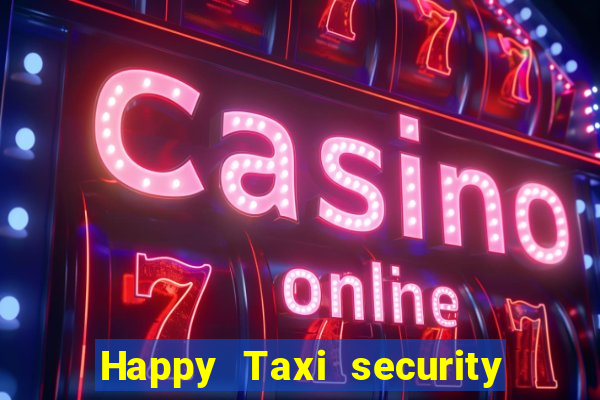 Happy Taxi security password road road 96