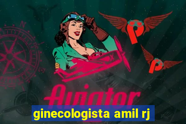 ginecologista amil rj