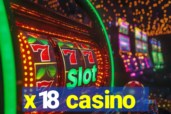 x18 casino