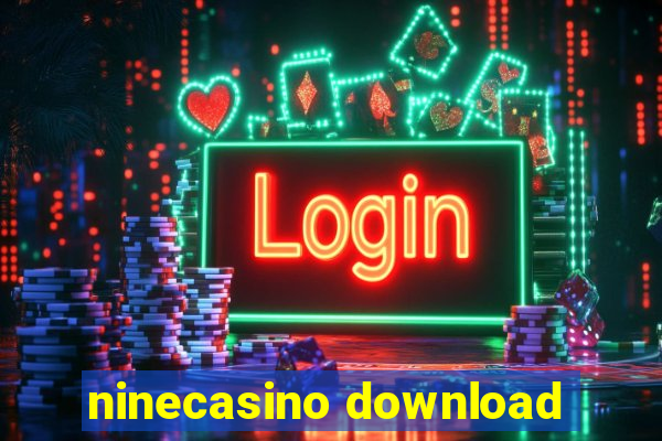 ninecasino download