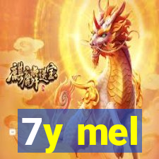 7y mel