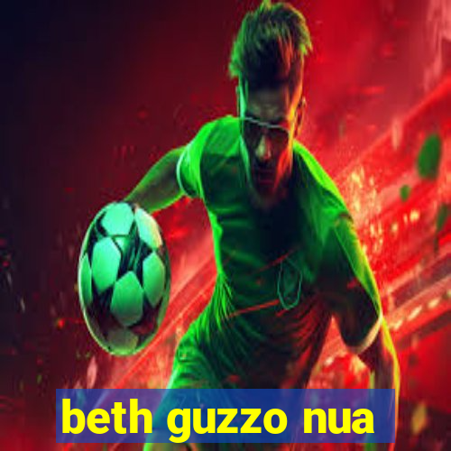 beth guzzo nua