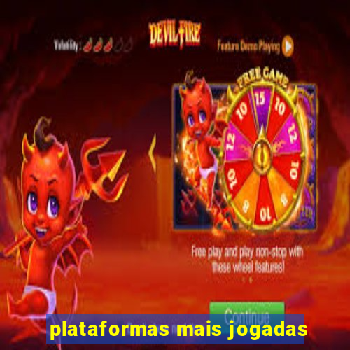 plataformas mais jogadas